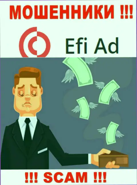 Хотите увидеть кучу денег, взаимодействуя с дилинговой организацией EfiAd ? Данные интернет кидалы не позволят