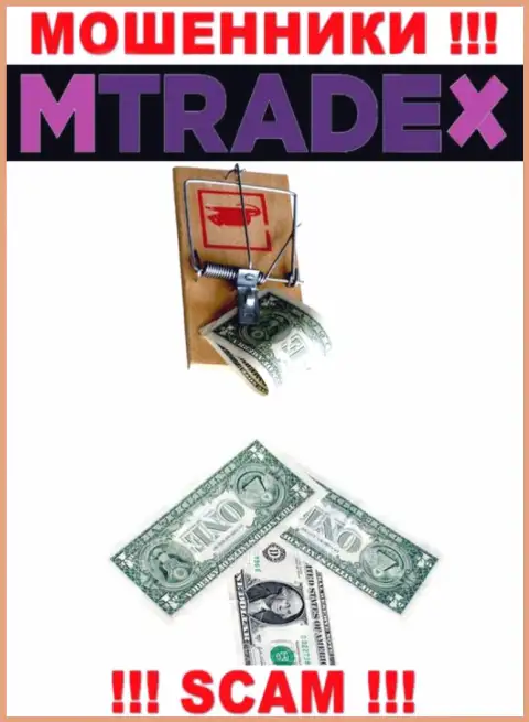 Если вдруг угодили на удочку MTrade-X Trade, то тогда ожидайте, что Вас начнут раскручивать на вложения