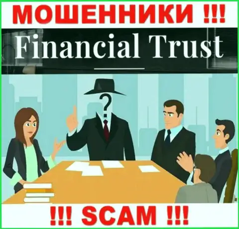 Не работайте с мошенниками Financial-Trust Ru - нет информации о их руководителях