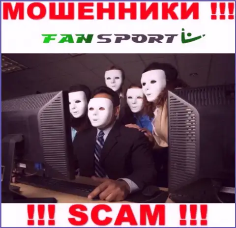 На интернет-сервисе компании FanSport нет ни слова о их прямом руководстве - это МОШЕННИКИ !!!