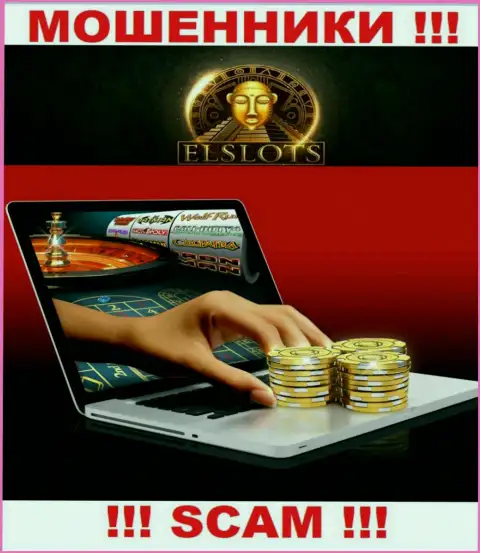 Не верьте, что сфера работы El Slots - Internet казино законна это обман