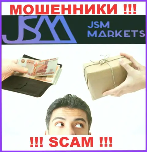 В JSM-Markets Com оставляют без денег людей, заставляя отправлять денежные средства для оплаты процентной платы и налоговых сборов