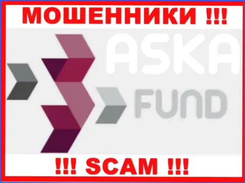 Aska Fund - это МОШЕННИКИ !!! SCAM !