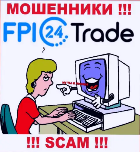 FPI24 Trade могут дотянуться и до Вас со своими уговорами работать совместно, будьте внимательны