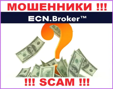 Денежные средства с дилинговой конторы ECN Broker еще можно попробовать забрать, шанс не большой, но все ж таки есть