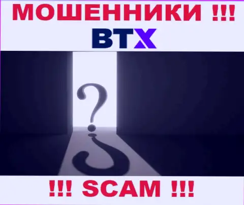 Ни во всемирной сети internet, ни на сайте BTX нет информации о официальном адресе регистрации этой конторы